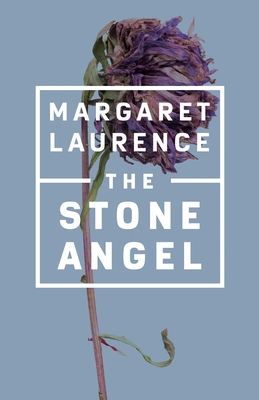 The Stone Angel: Penguin Modern Classics Edition - Laurence, Margaret