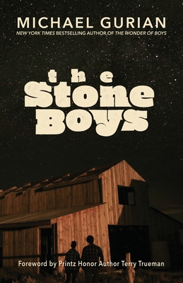 The Stone Boys - Gurian, Michael