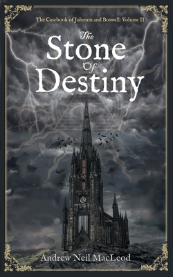 The Stone of Destiny - MacLeod, Andrew Neil