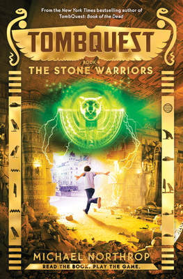 The Stone Warriors (Tombquest, Book 4): Volume 4 - Northrop, Michael