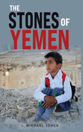 The Stones of Yemen