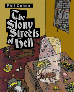 The Stony Streets of Hell