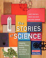 The Stories of Science: Integrating Reading, Writing, Speaking, and Listening Into Science Instruction, 6-12