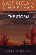 The Storm: American Chapters