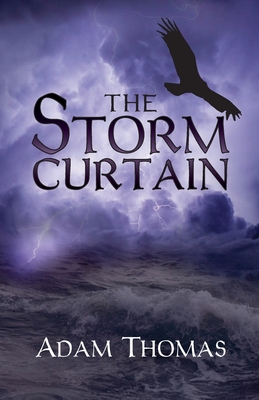 The Storm Curtain: A Story of Sularil - Thomas, Adam
