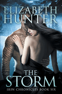 The Storm: Irin Chronicles Book Six