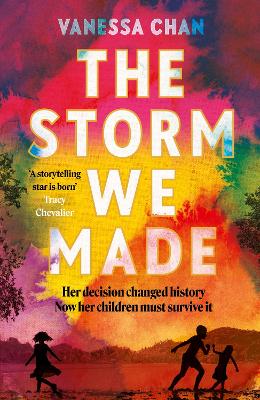 The Storm We Made: an unputdownable and heartbreaking World War Two novel - Chan, Vanessa
