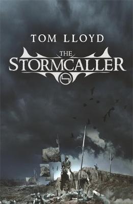 The Stormcaller: The Twilight Reign: Book 1 - Lloyd, Tom