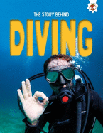 The Story Behind: Diving