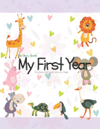 The Story Book My First Year for Baby That Was Born on June