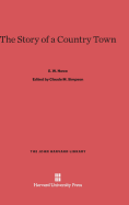 The Story of a Country Town - Howe, E W, and Simpson, Claude M (Editor)