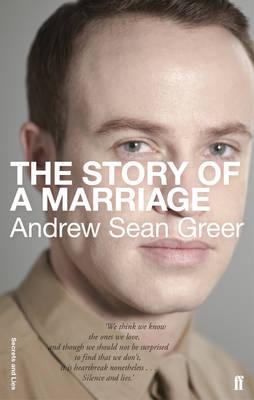 The Story of a Marriage - Greer, Andrew Sean