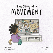 The Story of a Movement: Part Two