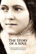 The Story of a Soul (a Vero House Abridged Classic)