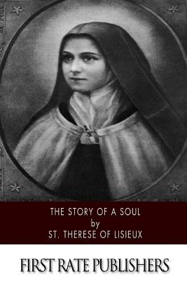 The Story of a Soul - St Therese of Lisieux