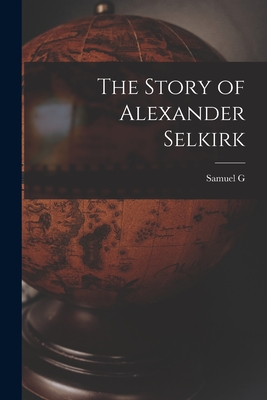 The Story of Alexander Selkirk - Goodrich, Samuel G 1793-1860