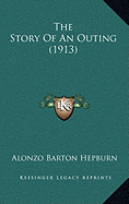 The Story Of An Outing (1913)