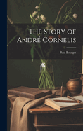 The Story of Andr Cornelis