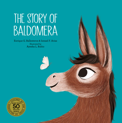 The Story of Baldomera - Arias, Ismael F, and G Ballesteros, Enrique