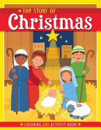 The Story of Christmas: Coloring and Activity Book