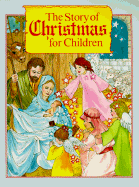 The Story of Christmas for Children