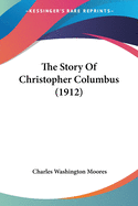 The Story Of Christopher Columbus (1912)