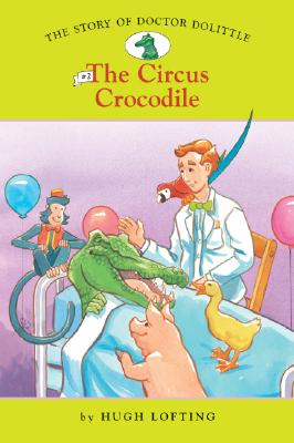The Story of Doctor Dolittle: Circus Crocodile - Namm, Diane