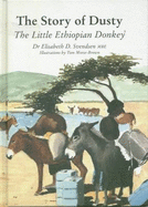 The Story of Dusty: The Little Ethiopian Donkey