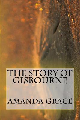 The Story of Gisbourne: Robin Hood Part 5 - Grace, Amanda