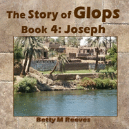 The Story of Glops, Book 4: Joseph