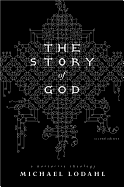 The Story of God: A Narrative Theology