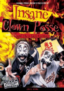 The Story of Insane Clown Posse and Their Dark Carnival