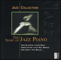 The Story of Jazz: Piano - Various Artists