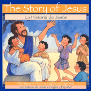 The Story of Jesus / La Historia de Jesus