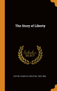 The Story of Liberty