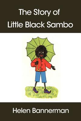 The Story of Little Black Sambo - Bannerman, Helen