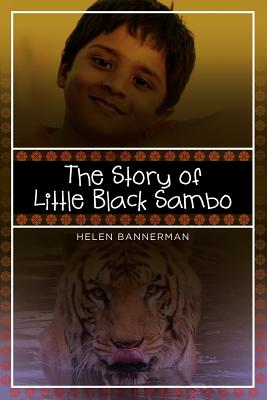 The Story of Little Black Sambo - Bannerman, Helen