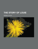 The Story of Louie