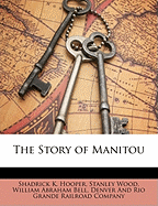 The Story of Manitou