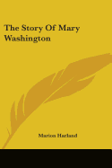 The Story Of Mary Washington