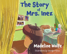 The Story of Mrs. Inez