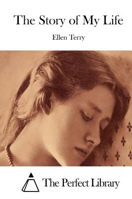 The Story of My Life - The Perfect Library (Editor), and Terry, Ellen