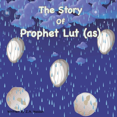 The Story of Prophet Lut - Hassan, Z A