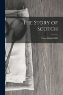 The Story of Scotch