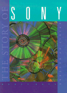 The Story of Sony - Hays, Scott Robert