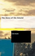 The Story of the Amulet