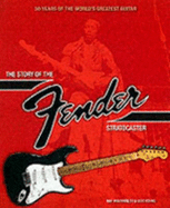 The Story of the Fender Stratocaster