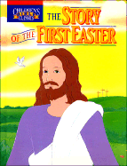 The Story of the First Easter - Yenne, Bill
