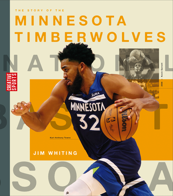 The Story of the Minnesota Timberwolves - Whiting, Jim