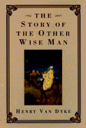 The Story of the Other Wise Man